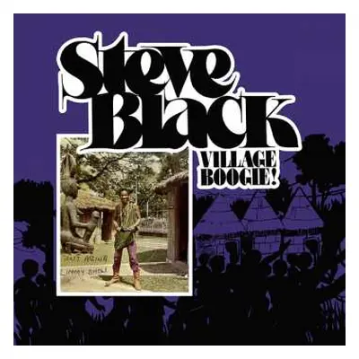 LP Steve Dudu Black: Village Boogie