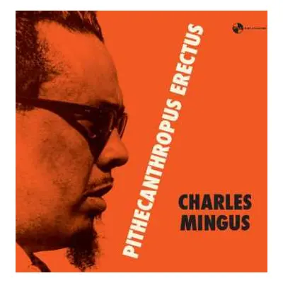 LP Charles Mingus Jazz Workshop: Pithecanthropus Erectus LTD