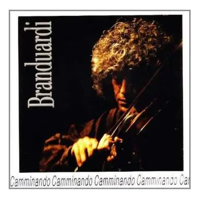 CD Angelo Branduardi: Camminando Camminando