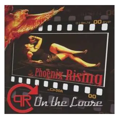 CD Phoenix Rising: On The Loose