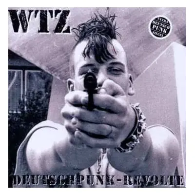 CD WTZ: Deutschpunk-Revolte