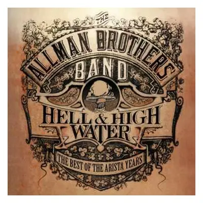 CD The Allman Brothers Band: Hell & High Water - The Best Of The Arista Years