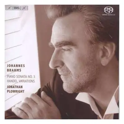 SACD Johannes Brahms: Piano Sonata No. 3; Handel Variations