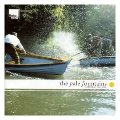 LP The Pale Fountains: Longshot For Your Love