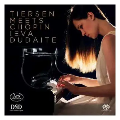 SACD Ieva Dudaite: Tiersen Meets Chopin