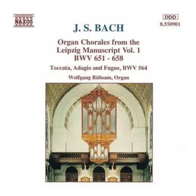 CD Johann Sebastian Bach: Organ Chorales From The Leipzig Manuscript Vol. 1: BWV 651 - 658 / Toc