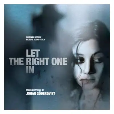 LP Johan Söderqvist: Let The Right One In LTD | CLR