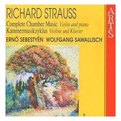 CD Richard Strauss: Complete Chamber Music - Violin And Piano