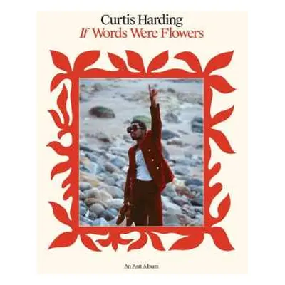 LP Curtis Harding: If Words Were Flowers LTD | CLR