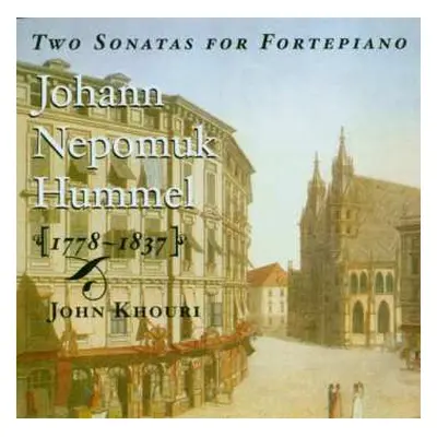 CD Johann Nepomuk Hummel: Klaviersonaten Nr.4 & 5