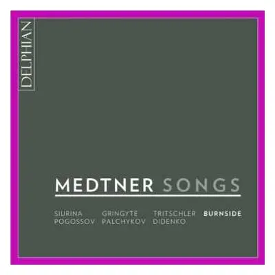 2CD Nikolai Medtner: Songs