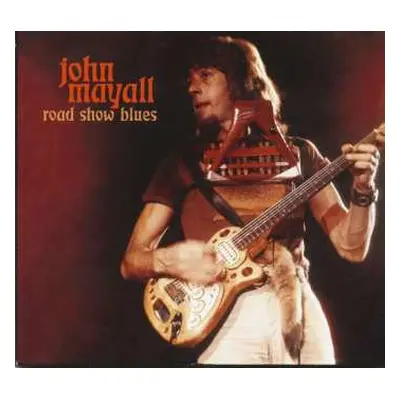 CD John Mayall: Road Show Blues DIGI