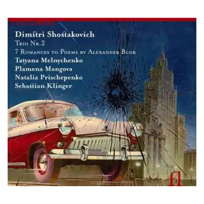 CD Dmitri Shostakovich: Trio Nr. 2 / 7 Romances To Poems By Alexander Blok