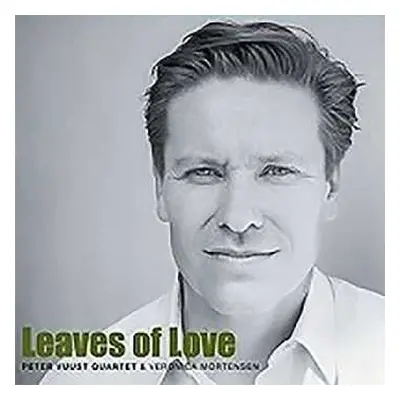 CD Peter Vuust Quartet: Leaves Of Love DIGI