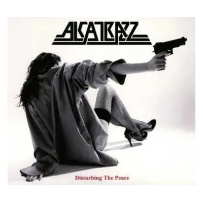 CD Alcatrazz: Disturbing The Peace DIGI