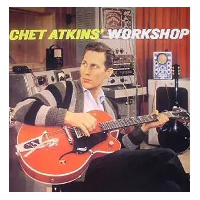 LP Chet Atkins: Chet Atkins' Workshop