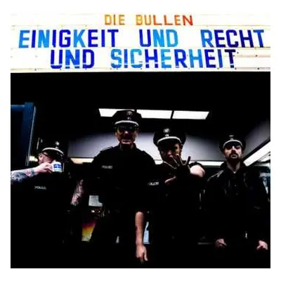 LP Die Bullen: Einigkeit Und Recht Und Sicherheit (180g) (limited Edition)