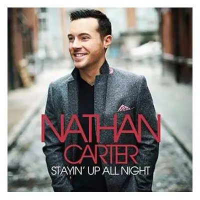 CD Nathan Carter: Stayin' Up All Night