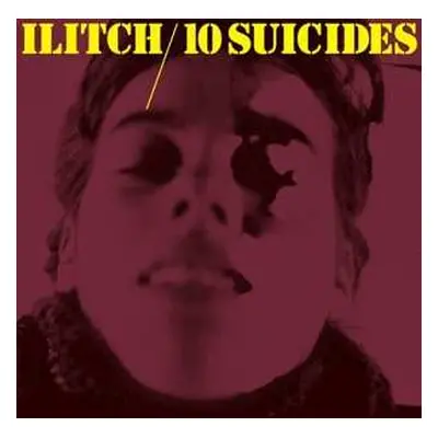 LP Ilitch: 10 Suicides