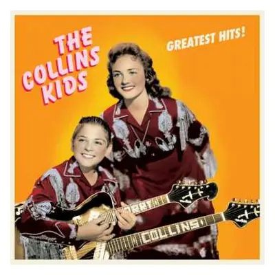 LP The Collins Kids: Greatest Hits LTD