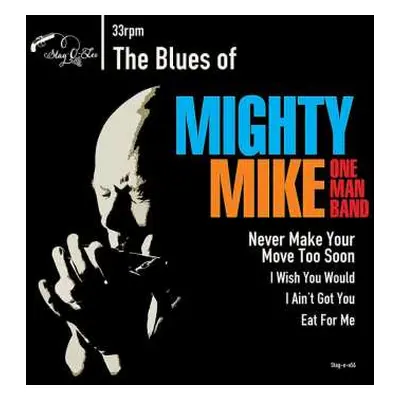 SP Mighty Mike Omb: The Blues Of