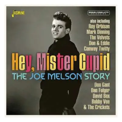 CD Joe Melson: Hey, Mister Cupid: The Joe Melson Story