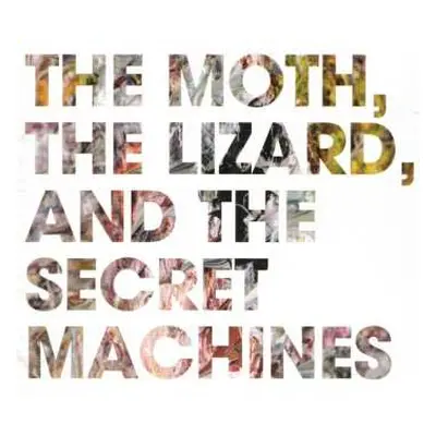 CD Secret Machines: The Moth, The Lizard, And The Secret Machines