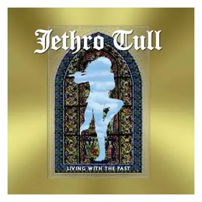 CD Jethro Tull: Living With The Past