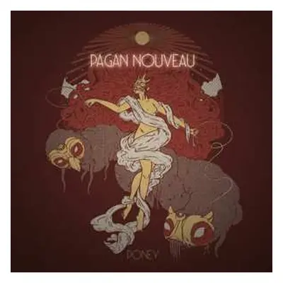 LP Poney: Pagan Nouveau