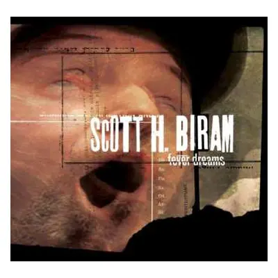 LP Scott H. Biram: Fever Dreams