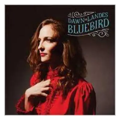 CD Dawn Landes: Bluebird