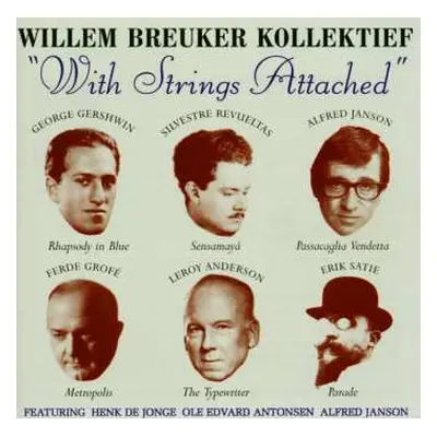 CD Willem Breuker Kollektief: With Strings Attached