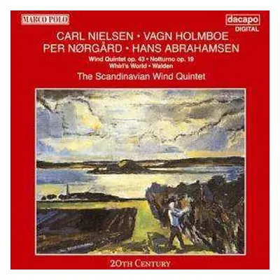 CD Hans Abrahamsen: Wind Quintet Op. 43 • Notturno Op. 19 • Whirl's World • Walden