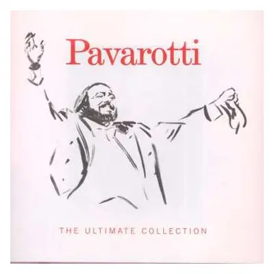 CD Luciano Pavarotti: The Ultimate Collection