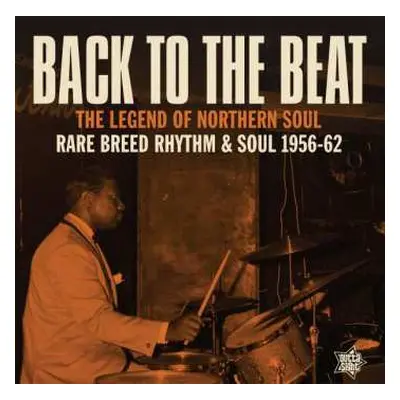 LP Various: Back To The Beat: Rare Breed Rhythm & Soul 1956-62