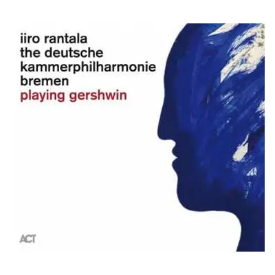 LP Iiro Rantala: Playing Gershwin