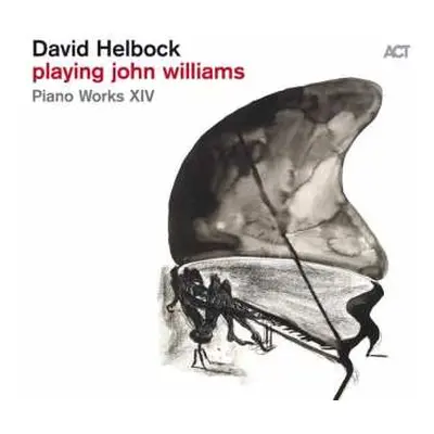 LP David Helbock: Playing John Williams (Piano Works XIV)