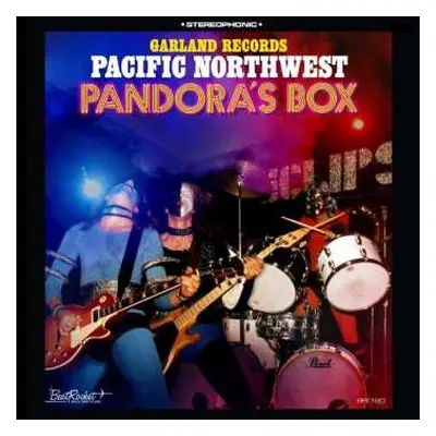 LP Various: Garland Records: Pacific Northwest Pandora’s Box CLR