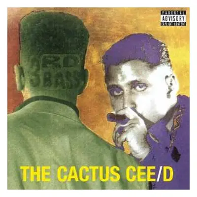 CD 3rd Bass: The Cactus Cee/D (The Cactus Album)