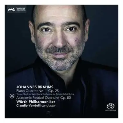 SACD Johannes Brahms: Piano Quartet No. 1, Op 25 Transcribed for Symphony Orchestra by Arnold Sc