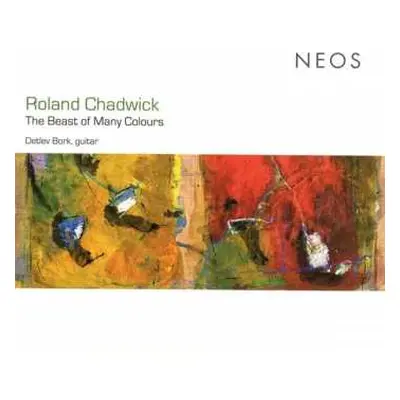 CD Roland Chadwick: The Beast of Many Colours