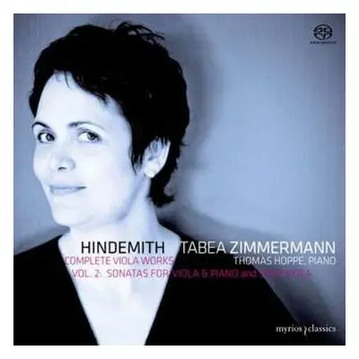 2SACD Paul Hindemith: Complete Viola Works Vol. 2: Sonatas For Viola & Piano And Solo Viola