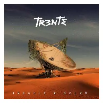 CD Trente: Aveugle & Sourd