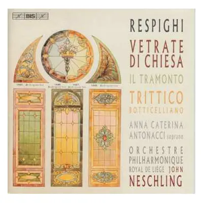 SACD Ottorino Respighi: Church Windows, Etc.