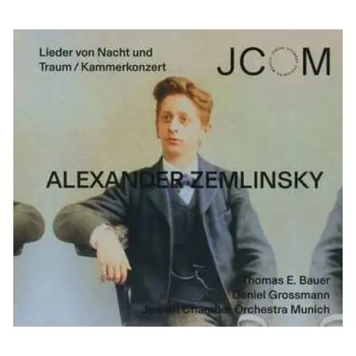 CD Alexander Von Zemlinsky: Lieder Von Nacht Und Traum