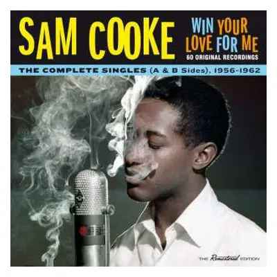 2CD Sam Cooke: Win Your Love For Me (The Complete Singles (A & B Sides), 1956-1962)