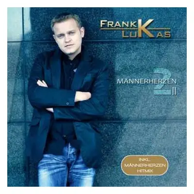 CD Frank Lukas: Männerherzen 2