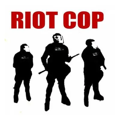 CD Riot Cop: The Violence