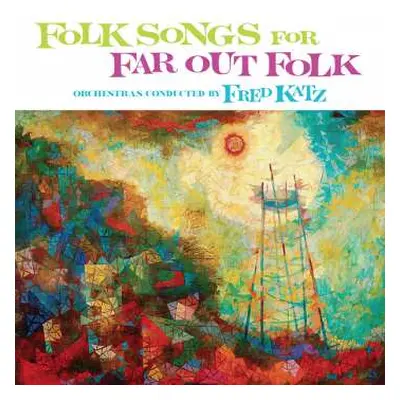 LP Fred Katz: Folk Songs For Far Out Folk