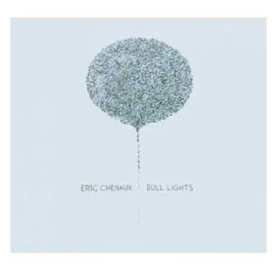 CD Eric Chenaux: Dull Lights